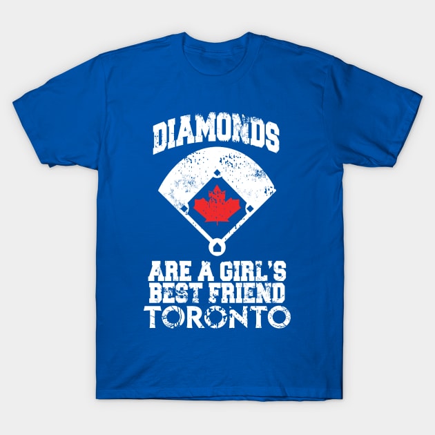 Diamonds Are A Girl's Best Friend - Toronto T-Shirt by MarinasingerDesigns